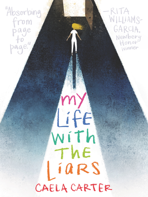 Title details for My Life with the Liars by Caela Carter - Available